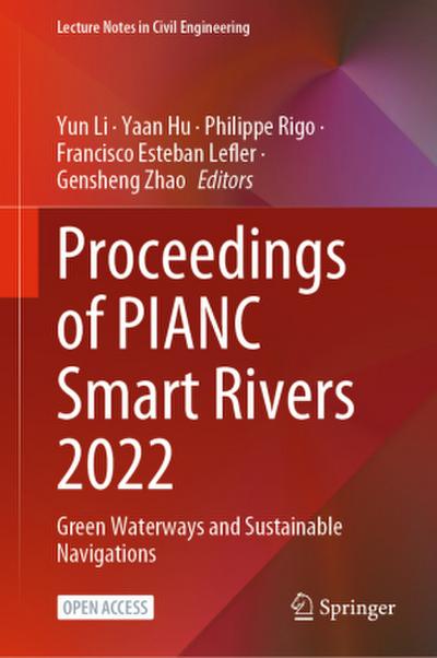 Proceedings of Pianc Smart Rivers 2022