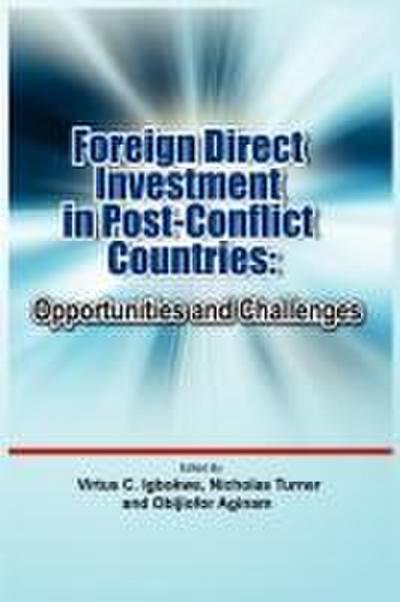 Foreign Direct Investment in Post Conflict Countries