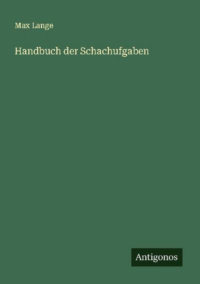 Handbuch der Schachufgaben