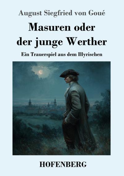 Masuren oder der junge Werther