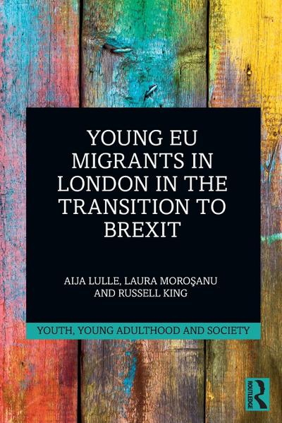 Young EU Migrants in London in the Transition to Brexit