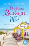 Die kleine Boutique am Meer | Ein Küsten-Liebesroman