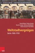 Weltstadtvergnügen