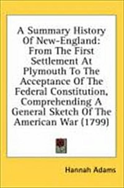 A Summary History Of New-England