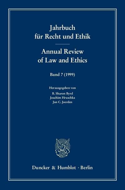 Jahrbuch für Recht und Ethik. Annual Review of Law and Ethics Der analysierte Mensch. The Human Analyzed