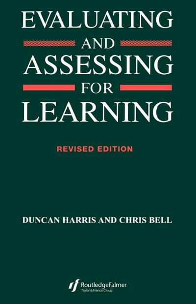 Evaluating and Assessing for Learning