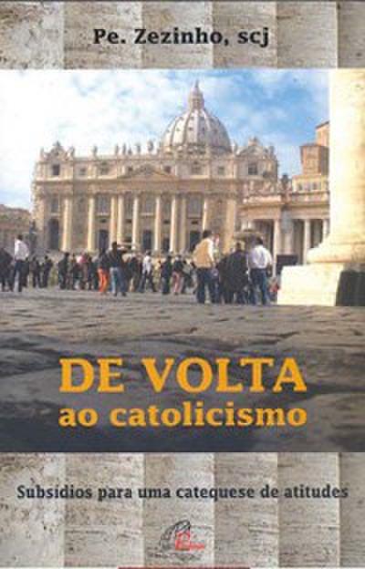 De volta ao catolicismo