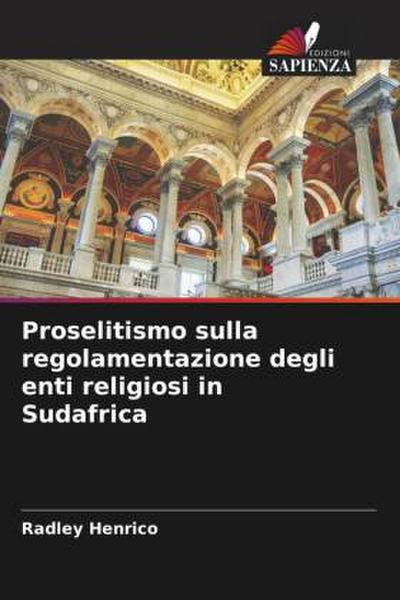 Proselitismo sulla regolamentazione degli enti religiosi in Sudafrica