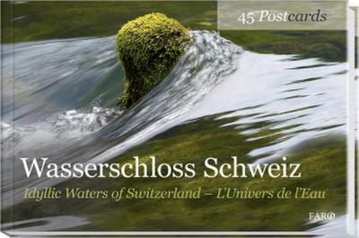 Wasserschloss / Schweiz Idyllic Waters of Switzerland / L’Univers de l’Eau