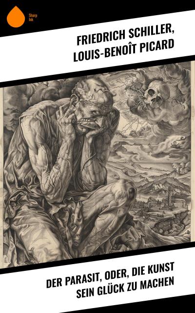 Der Parasit, oder, die Kunst sein Glück zu machen