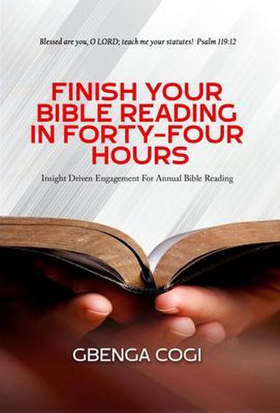 Finish Your Bible Reading in Forty-Four Hours