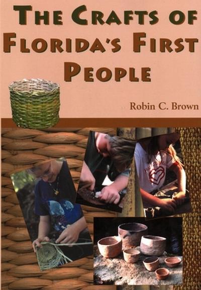 The Crafts of Florida’s First People