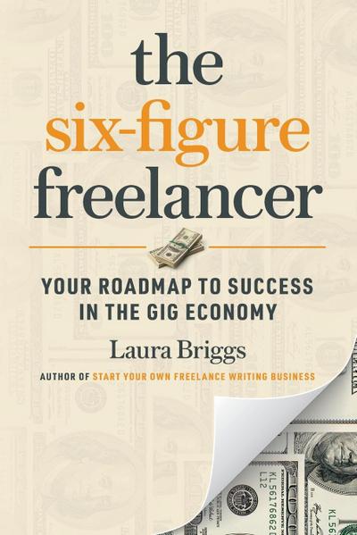 The Six-Figure Freelancer