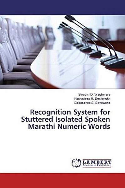 Recognition System for Stuttered Isolated Spoken Marathi Numeric Words