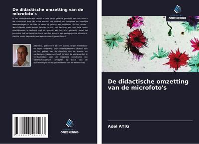 De didactische omzetting van de microfoto’s