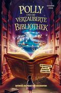 Polly und die verzauberte Bibliothek: Entdecke die Magie der Geschichten!