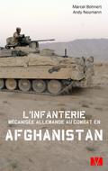 L’infanterie mécanisée allemande au combat en Afghanistan.