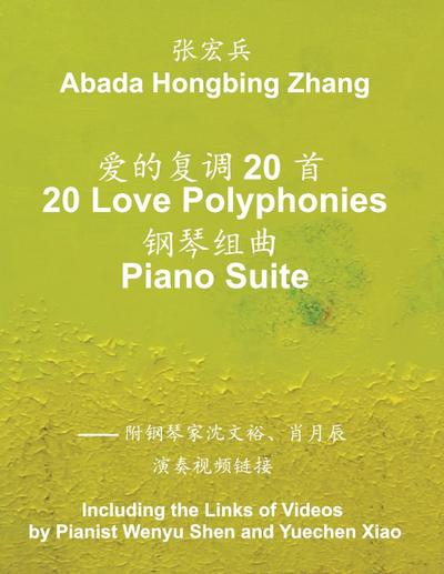Zhang, A: 20 Love Polyphonies Piano Suite
