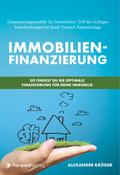 Immobilienfinanzierung - So findest Du die optimal