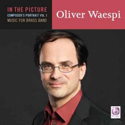In The Picture: Oliver Waespi, Vol. I