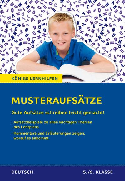 Königs Lernhilfen: Musteraufsätze für die 5./6. Klasse