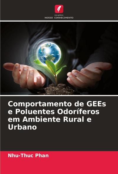 Comportamento de GEEs e Poluentes Odoríferos em Ambiente Rural e Urbano