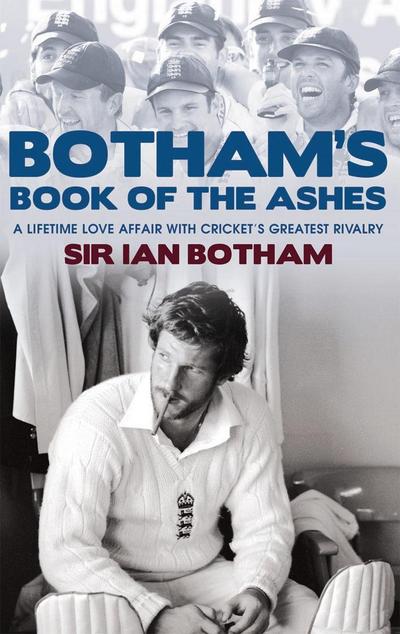 Botham’s Book of the Ashes