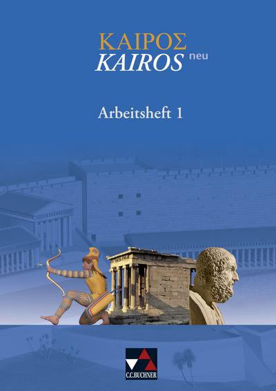 Kairós - neu 1. Arbeitsheft