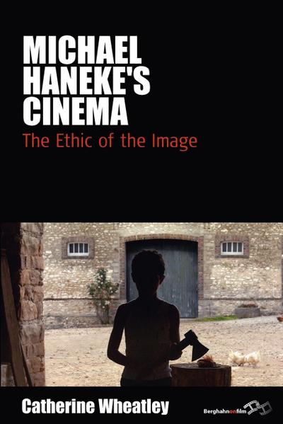 Michael Haneke’s Cinema