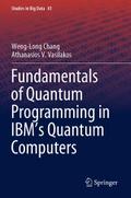 Fundamentals of Quantum Programming in IBM’s Quantum Computers