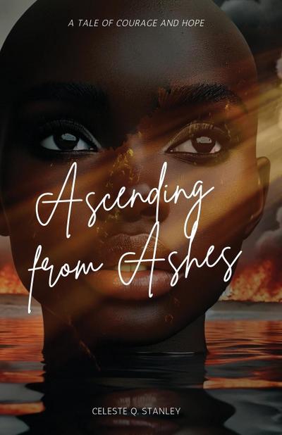 Ascending from Ashes