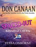 Spaced-Out: Baby’s Final LSD Trip