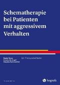 Schematherapie bei Patienten mit aggressivem Verha