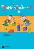 Zahlenzauber - Mathematik für Grundschulen - Ausgabe Bayern 2014 - 2. Jahrgangsstufe