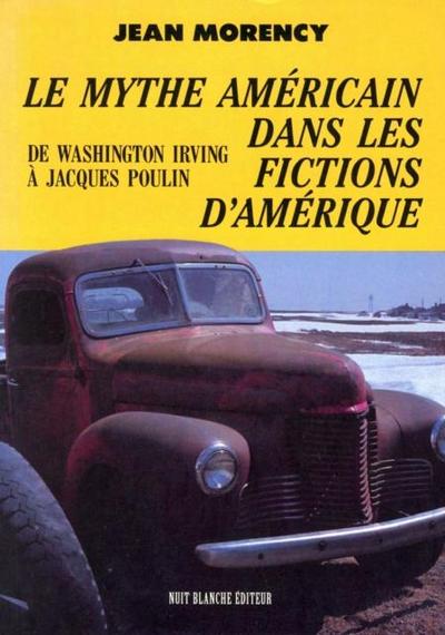 Le mythe americain dans les fictions d’Amerique