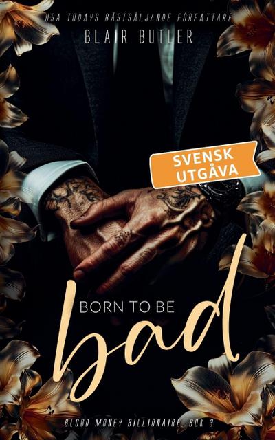 Born To Be Bad, svensk utgåva, bok 3
