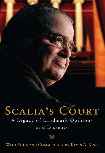 Scalia’s Court