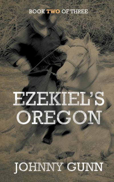 Ezekiel’s Oregon