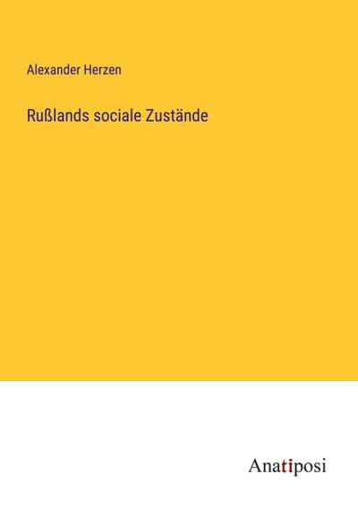 Rußlands sociale Zustände