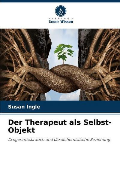 Der Therapeut als Selbst-Objekt