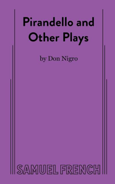 Pirandello and Other Plays