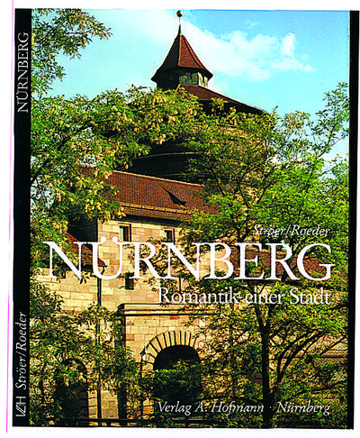 Nürnberg. Romantik einer Stadt