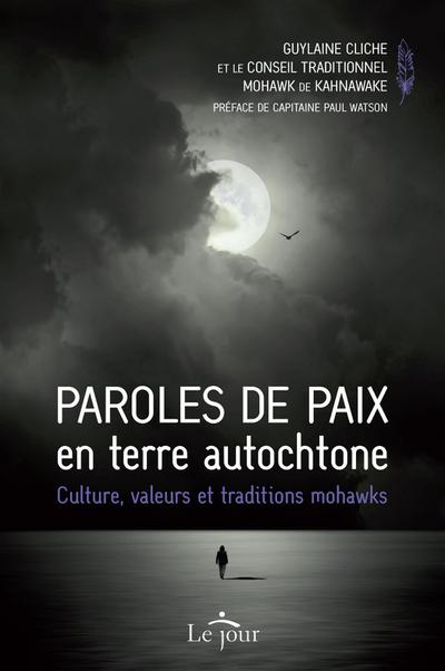 Paroles de paix en terre autochtone