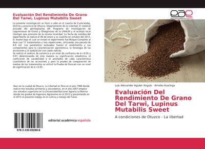 Evaluación Del Rendimiento De Grano Del Tarwi, Lupinus Mutabilis Sweet