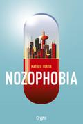 Nozophobia