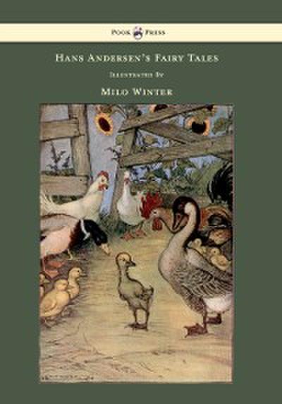 Hans Andersen’s Fairy Tales - Illustrated by Milo Winter