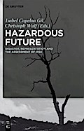 Hazardous Future