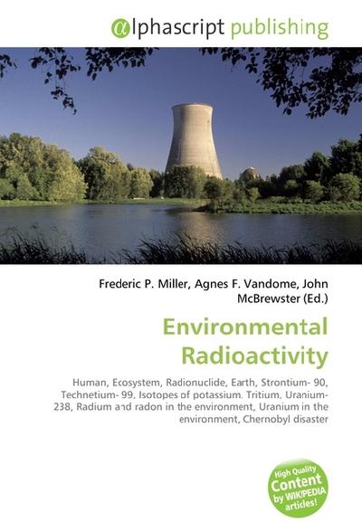 Environmental Radioactivity - Frederic P. Miller