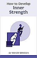 How to Develop Inner Strength
