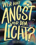 Wer hat Angst vor dem Licht?